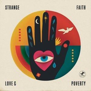 Love And Poverty / Strange Faith