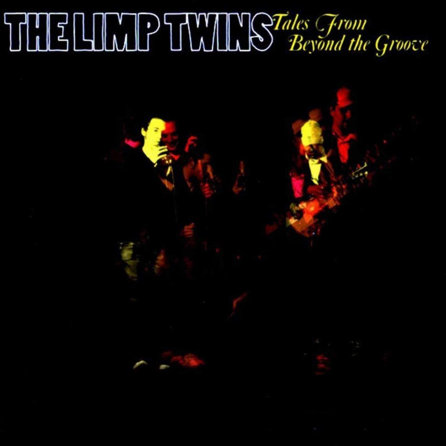 Tales From Beyond The Groove / The Limp Twins