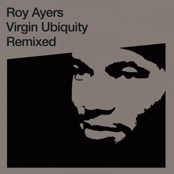 Virgin Ubiquity: Remixed / Roy Ayers