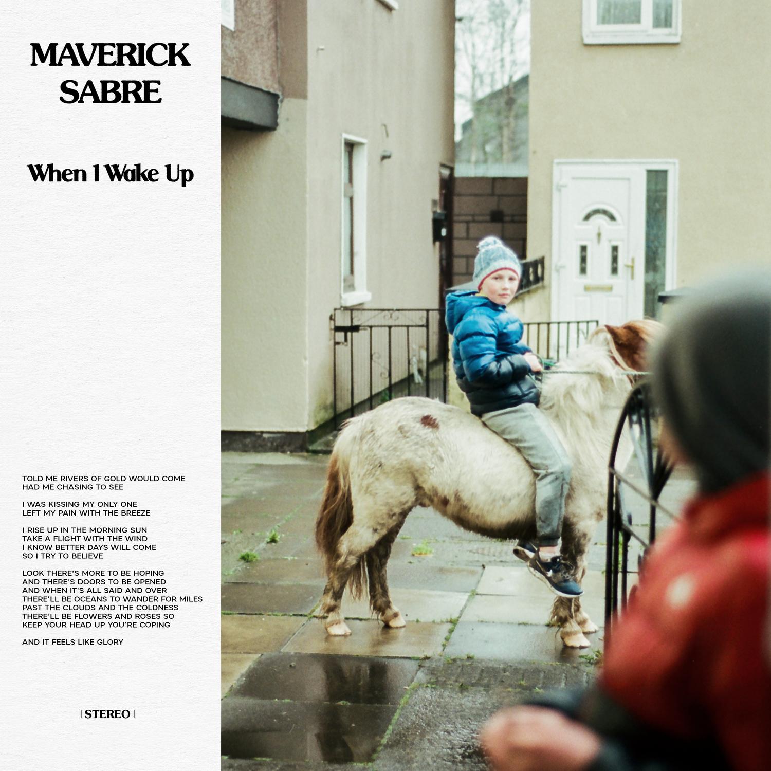 When I Wake Up / Maverick Sabre