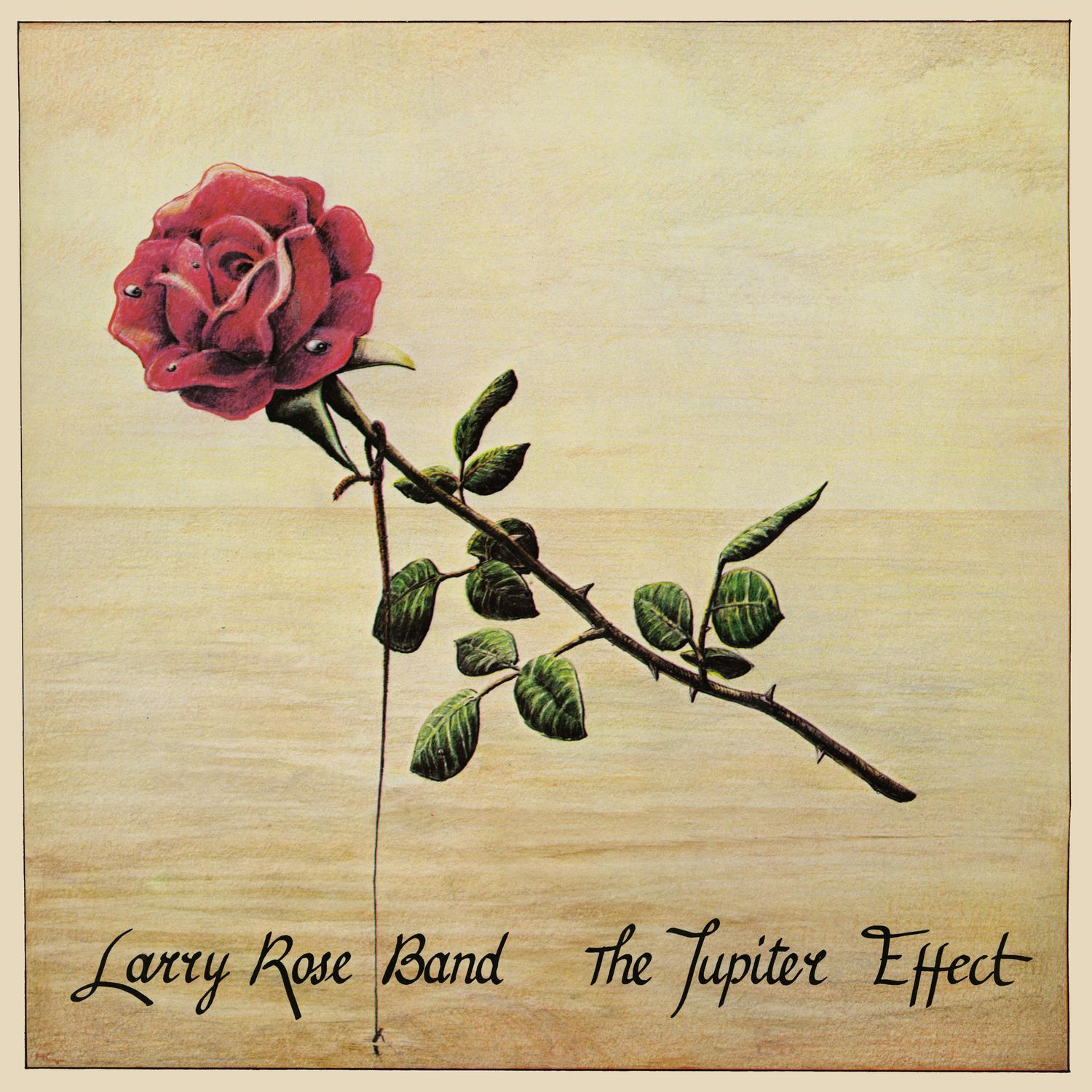 The Jupiter Effect / Larry Rose Band