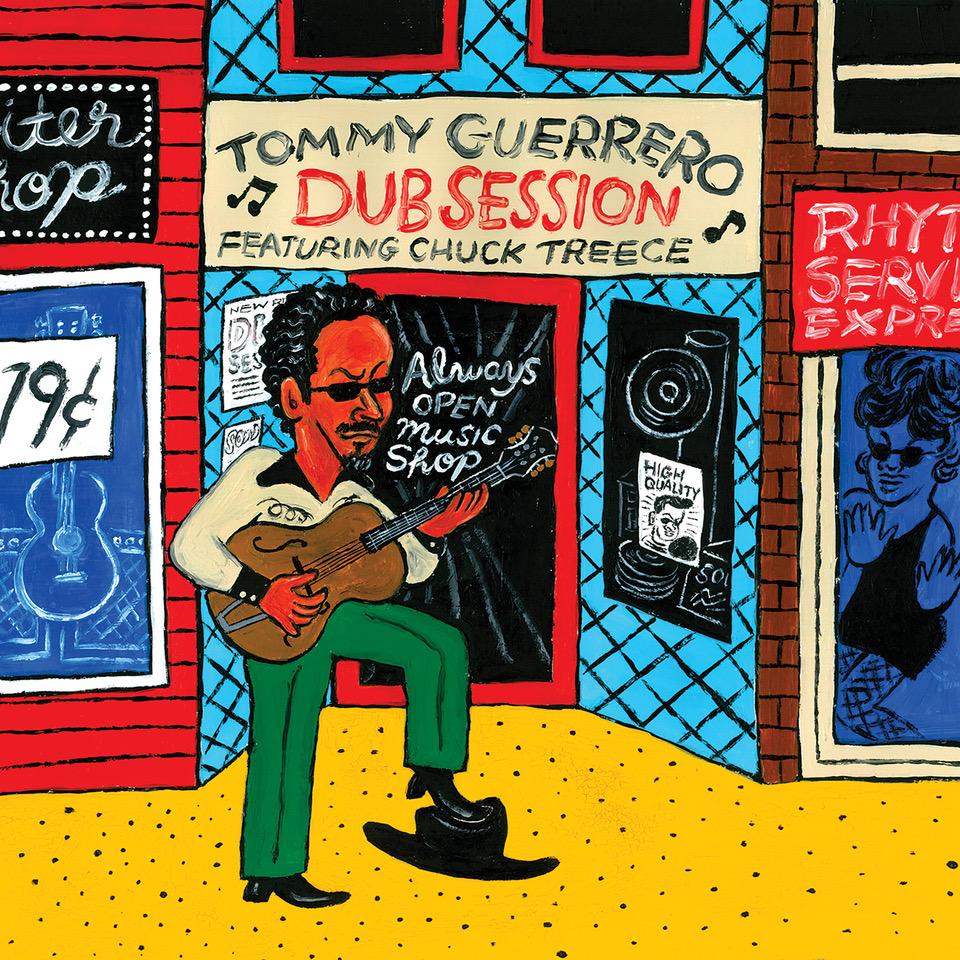 Dub Session / Tommy Guerrero