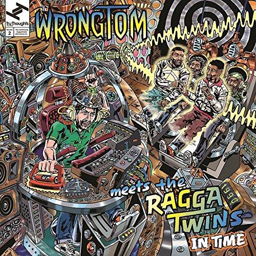 In Time / Wrongtom Meets The Ragga Twins
