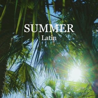 夏のラテン