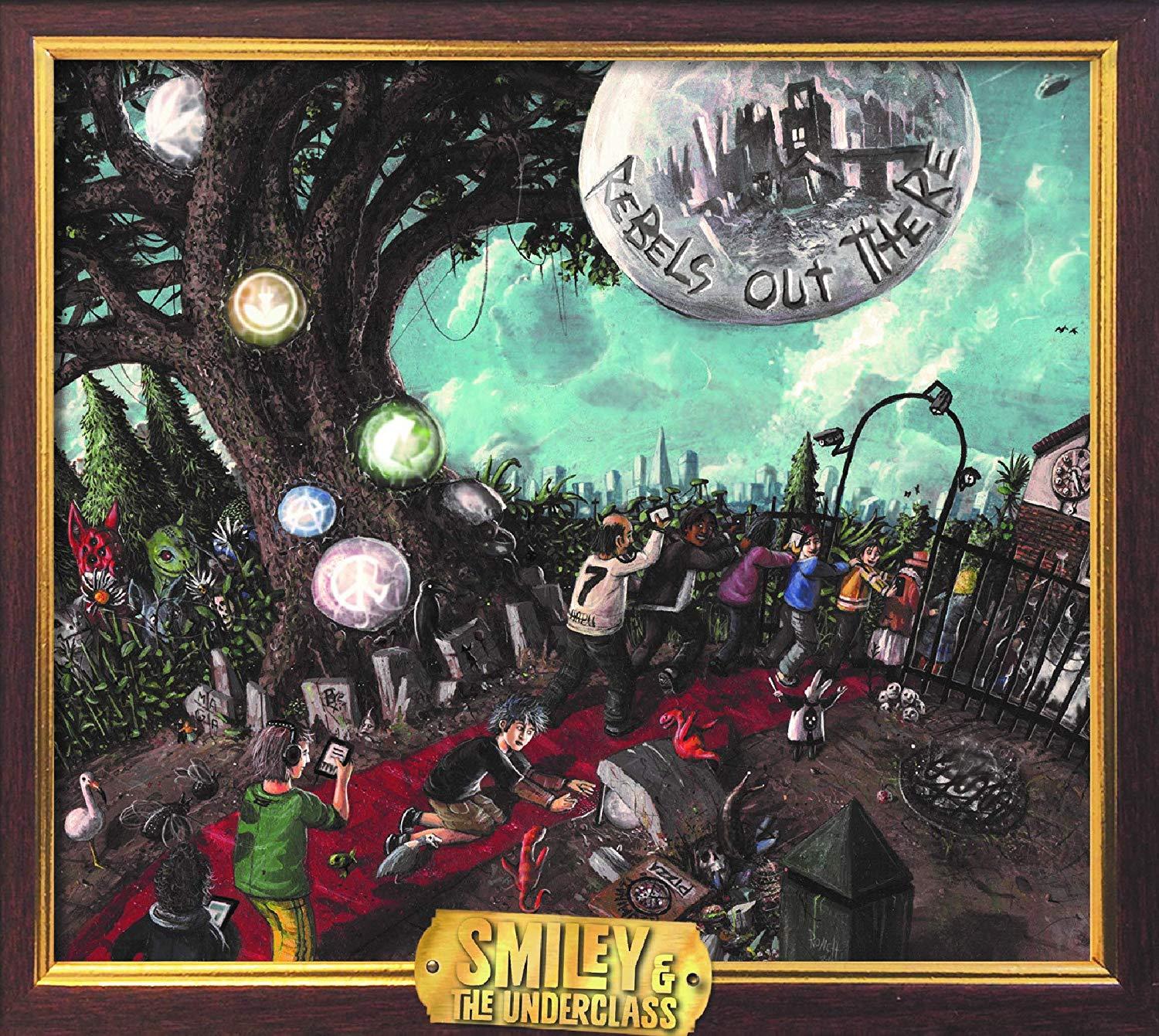 Rebels Out There / Smiley & The Underclass