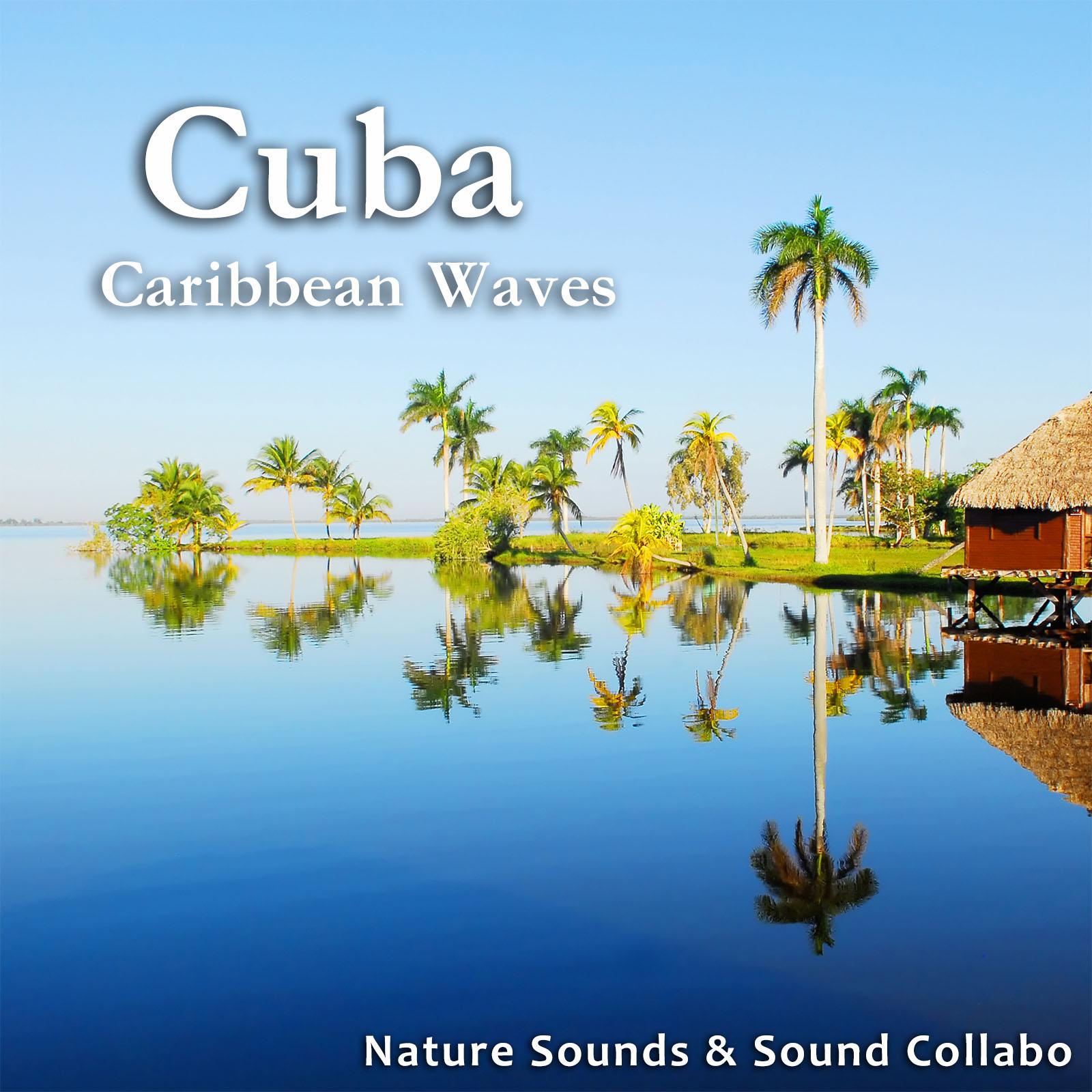 キューバ ～カリブの波の音～